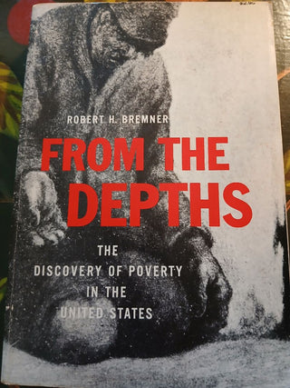Book 1956 From the Depths: The Discovery of Poverty in the United States
