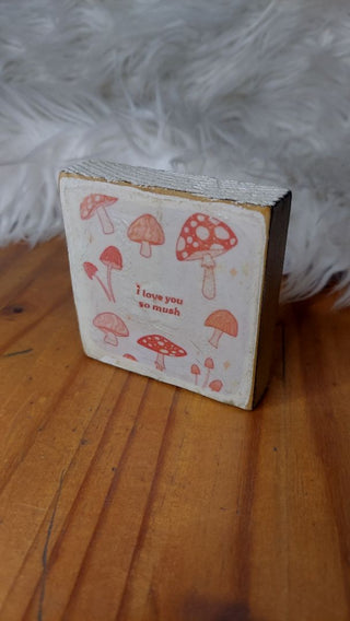 I love you so mush- Valentines Day Wood Block, Artisan Print On Wood Block