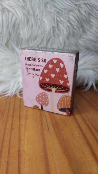 There's Mushroom In My Heart- Artisan Wood Block Print
