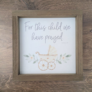 For This Child We Prayed - Wooden Nursery Sign