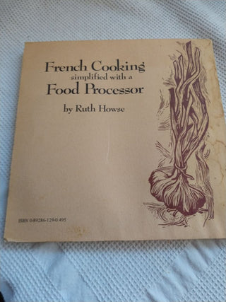 French Cooking Simplified w Food Processor