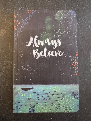 Always Believe Journal