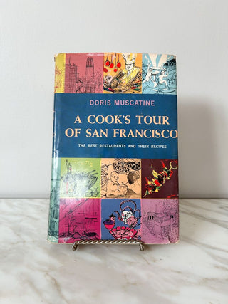 1963 "A Cook's Tour of San Francisco" Hardcover Book