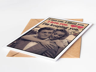 I'm Keeping You Valentine Card for Him