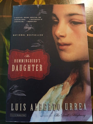 Book The Hummingbirds Daught by Luis Alberto Urrea