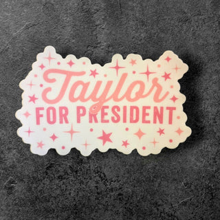 Taylor for President Sticker