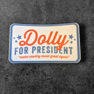 Dolly for President Sticker