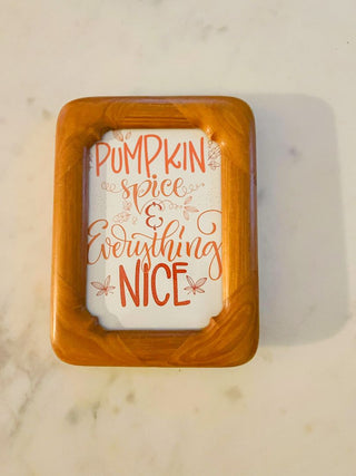 Pumpkin Spice and Everything Nice