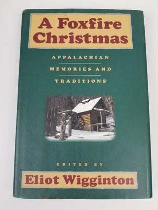 Book A Foxfire Christmas Appalachian Traditions