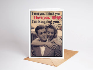 I'm Keeping You Valentine Card for Him