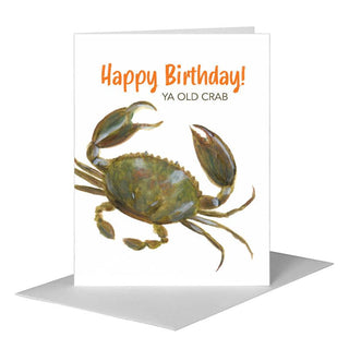 Happy Birthday Ya Old Crab Greeting Card