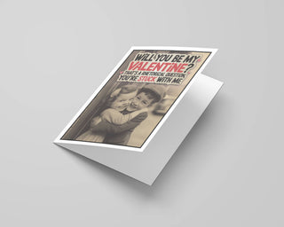 Will You be my Valentine - Greeting Card