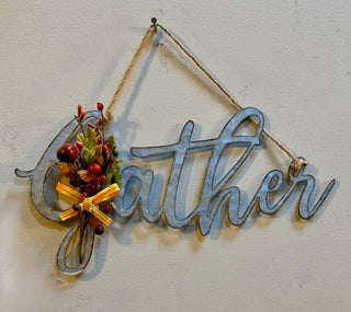 "Gather" metal sign