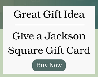 Purchase a Jackson Square Gift Card