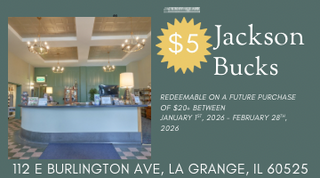 2025 $5 Jackson Bucks for every $50 spent