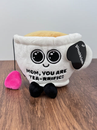 Mom - You're Tea-rriffic Plush