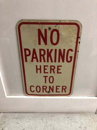 No Parking Here to Corner Sign