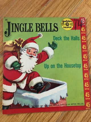Jingle Bells/Deck the Halls/Up on the Housetop Golden Record 45