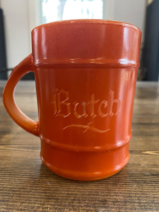 Fire King Mug Etched "Butch"