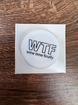 WTF - Wine Time Finally - Wine Bottle Topper