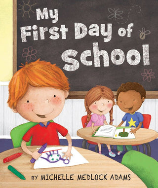 My First Day of School - Book for Preschoolers & Kindergartners