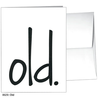 old. Greeting Card