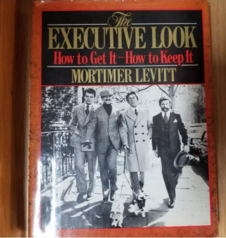 The Executive Look and How to Get It 1980s Mens Fashion Reference