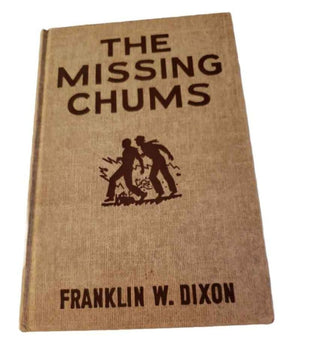 1928 The Hardy Boys the missing chums Franklin w. dixon -