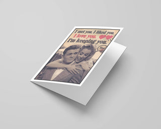 I'm Keeping You Valentine Card for Him