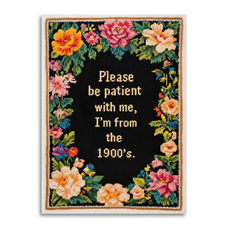 Please Be Patient with Me, I’m from the 1900’s – Funny Greeting Card