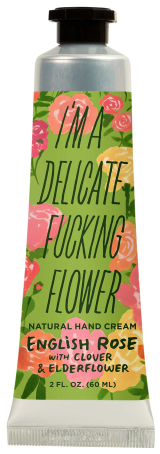 I'm a Delicate Fucking Flower Hand Cream |  Rose
