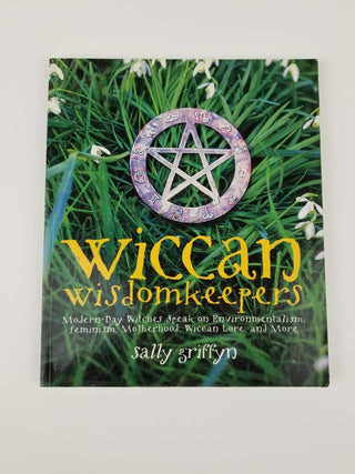 Wiccan Wisdomkeepers Modern Day Witches Speak on Environmentalism Feminism Motherhood Lore and More