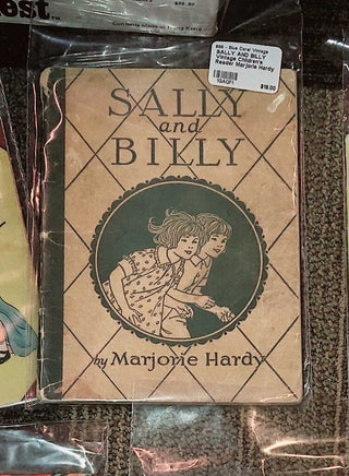 SALLY AND BILLY Vintage Children's Reader Marjorie Hardy 1928 Wheeler