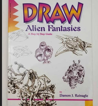 1997 Draw Alien Fantasies Step By Step How to Draw Book