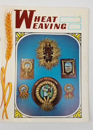 Booklet Wheat Weaving 1977 Pagan Arts