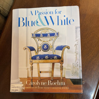 A Passion for Blue & White Book